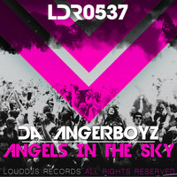 Da Angerboyz - Angels in the Sky