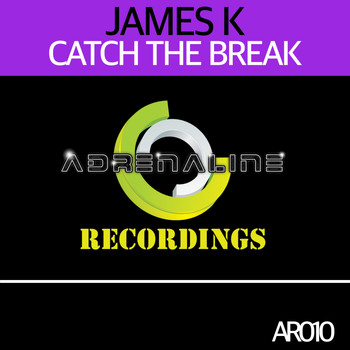 James K - Catch The Break