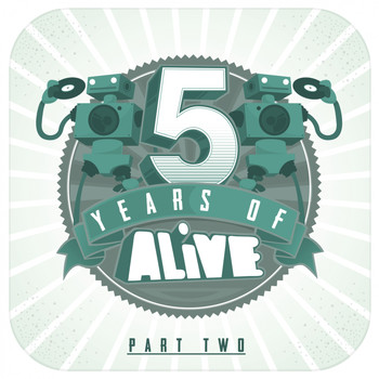 Various Artists - 5 Years Of ALiVE, Pt. 2