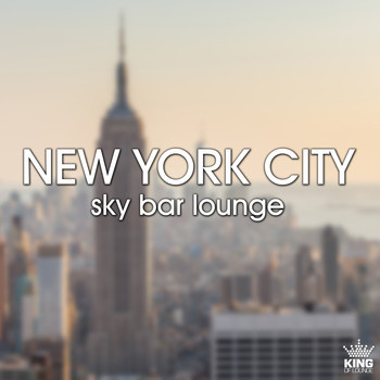 Various Artists - New York City Sky Bar Lounge