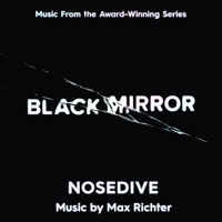 Max Richter - Black Mirror - Nosedive (Music From The Original TV Series)