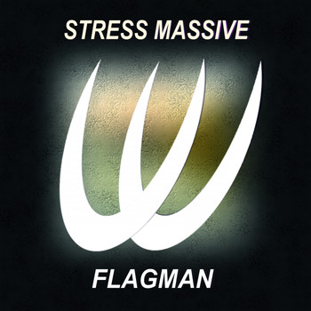 Stress Massive - Flagman