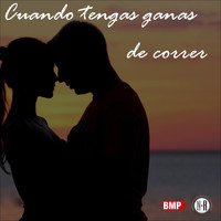 Love Song - Cuando Tengas Ganas de Correr