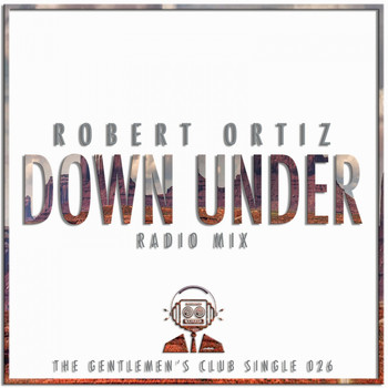 Robert Ortiz - Down Under (Radio Mix)
