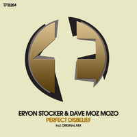 Eryon Stocker & Dave Moz Mozo - Perfect Disbelief