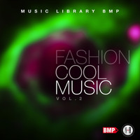 Music Library BMP - Fashion Cool Music Vol. 2