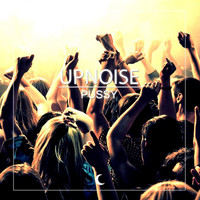 Upnoise - Pussy