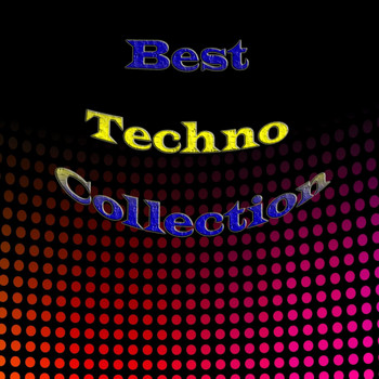 Various Artists - Best Techno Collection (Explicit)