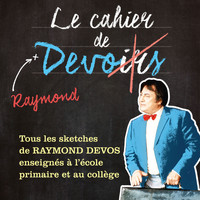 Raymond Devos - Le cahier de Raymond Devos (Live)