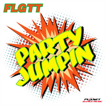 FLGTT - Party Jumpin