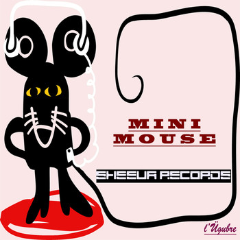 L'Ügubre - Mini Mouse