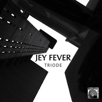 Jey Fever - Triode