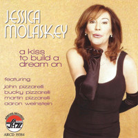 Jessica Molaskey - A Kiss To Build A Dream On