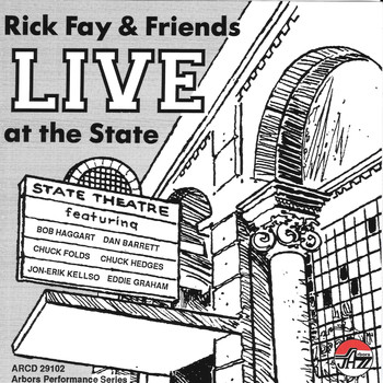 Rick & Friends Fay - Live At The State