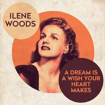 Ilene Woods - A Dream Is A Wish Your Heart Makes