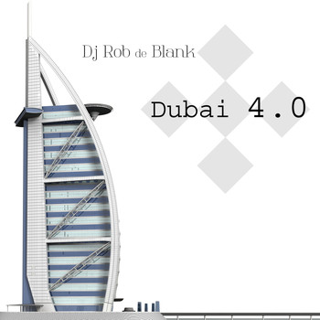 DJ Rob De Blank - Dubai 4.0