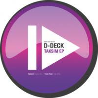 D-Deck - Taksim EP