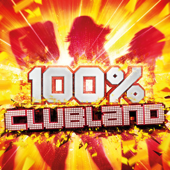Various Artists - 100% Clubland (Explicit)
