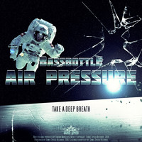 Bassbottle - Air Pressure