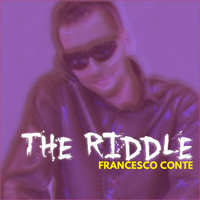 Francesco Conte - The Riddle