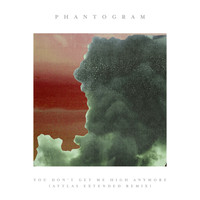 Phantogram - You Don't Get Me High Anymore (ATTLAS Extended Remix)