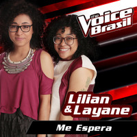Lilian & Layane - Me Espera (The Voice Brasil 2016)