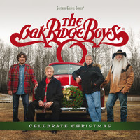 The Oak Ridge Boys - Celebrate Christmas