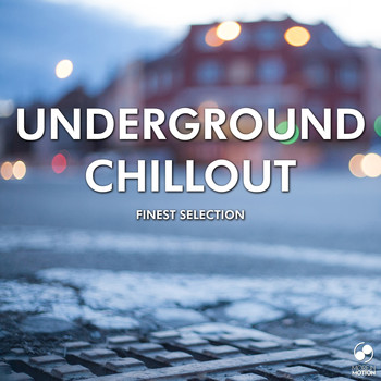 Various Artists - Underground Chillout - Finest Selection