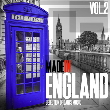 Various Artists - Made in England, Vol. 2 - Best of Dance Music