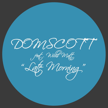 Domscott - Late Morning