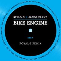 Stylo G x Jacob Plant - Bike Engine (Royal-T Remix)