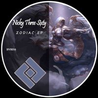 Nicky Three Sixty - Zodiac Ep
