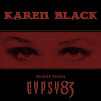 Karen Black - Songs from Gypsy 83