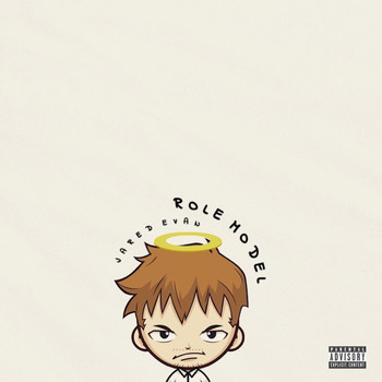 Jared Evan - Role Model (Explicit)