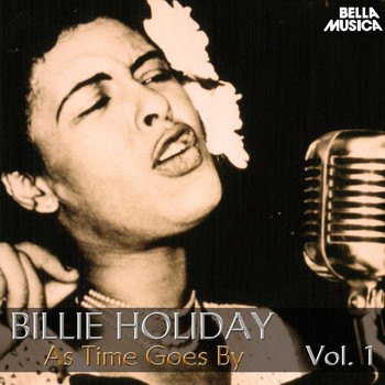 Billie Holiday - All Time Jazz: Billie Holiday, as Time Goes By, Vol. 1
