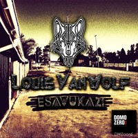 Louie Van Wolf - Esavukazi