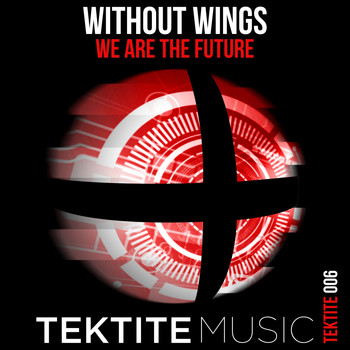 Without Wings - We Are The Future