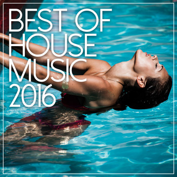 Various Artists - Best Of House Music 2016