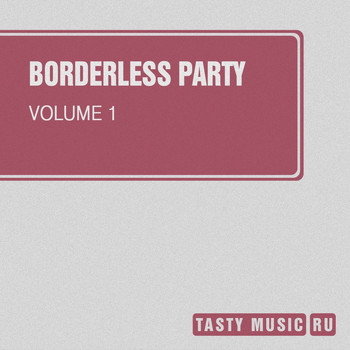 Various Artists - Borderless Party, Vol. 1