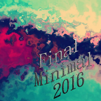 Various Artists - Final Minimal 2016