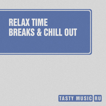 Various Artists - Relax Time - Breaks & Chill Out