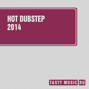 Various Artists - Hot Dubstep 2014