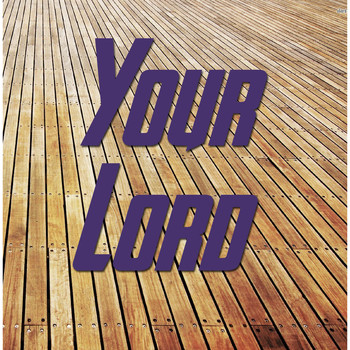 Various Artists - Your Lord