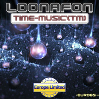 Loonafon - Time-Music (Tm) - Single