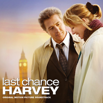 Dickon Hinchliffe - Last Chance Harvey (Original Motion Picture Score)