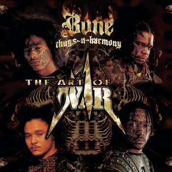 Bone Thugs-N-Harmony - The Art of War: World War 1 (Explicit)