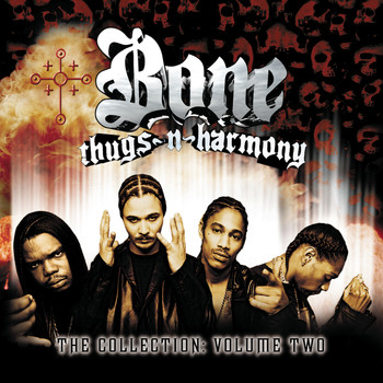 Bone Thugs-N-Harmony - The Collection Volume Two (Explicit)