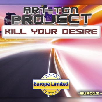 Art-Tgn Project - Kill Your Desire - Single
