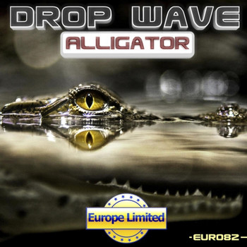 Drop Wave - Alligator - Single