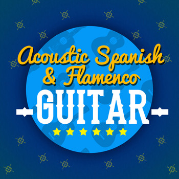 Guitarra Clásica Española, Spanish Classic Guitar|Acoustic Guitars|Flamenco Guitar Masters - Acoustic Spanish & Flamenco Guitar